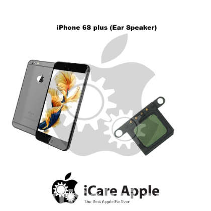 iPhone 6s Plus Ear Speaker Replacement Service Center Dhaka
